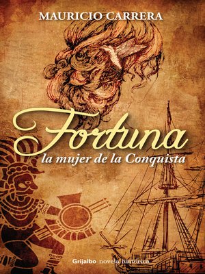 cover image of Fortuna, la mujer de la Conquista
